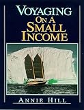 Voyaging on a Small Income