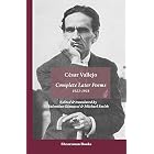 Complete Later Poems 1923-1938 by Cesar Vallejo, et al