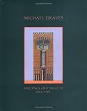 Michael Graves: Buildings and Projects 1982-1989