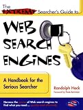 The Extreme Searcher's Guide to Web Search Engines : A Handbook for th