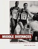 Middle Distances: Contemporary Theory, Technique & Training (Contemporary Track and Field Series) (Contemporary Track and Field Series)