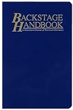 The Backstage Handbook: An Illustrated Almanac of Technical Information