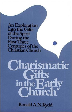 Charismatic Gifts in the Early Church
