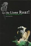 Let the Lions Roar!: The Evolution of Brookfield Zoo