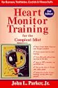 Heart Monitor Training for the Compleat Idiot