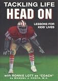 Tackling Life Head on: Lessons for Kids' Lives With Ronnie Lott As "Coach