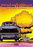 Suburban Nightmares: The Science Experiment (Suburban Nightmare)