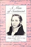 A Man of Sentiment: The Memoirs of Philippe-Joseph Aubert de Gaspe