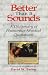Better Than It Sounds!: A Dictionary of Humourous Musical Quotations by David W. Barber