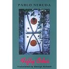Pablo Neruda: 50 Odes by Pablo Neruda