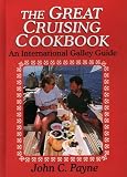 cover of The Great Cruising Cookbook: An International Galley Guide