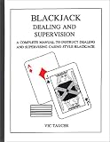 Blackjack Dealing and Supervision