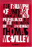 Triumph of Anti-Art: Conceptual and Performance Art in the Formation of Post-Modernism