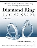 Diamond Ring Buying Guide: How to Evaluate, Identify and Select Diamonds & Diamond Jewelry (6th Edition)