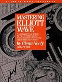 Mastering Elliot Wave: Presenting the Neely Method: The First Scientific, Objective Approach to Market Forecasting with the Elliott Wave Theory (version 2)