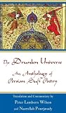 The Drunken Universe: An Anthology of Persian Sufi Poetry