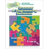Grammar & Diagramming Sentences (Advanced Straight Forward English Series)