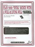 How to Plan Your Total Estate With a Will & Living Will: Without the Lawyers Fees