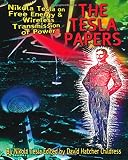 Tesla Papers on Free Energy By Nikola Tesla