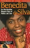 Benedita Da Silva - Benedita Da Silva: An Afro-Brazilian Woman's Story of Polit...