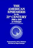 The American Ephemeris for the 21st Century 2000-2050 at Midnight