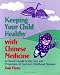 Keeping Your Child Healthy With Chinese Medicine: A Parent's Guide to the Care & Prevention of Common Childhood Diseases