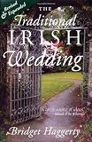 More about The Traditional Irish Wedding
