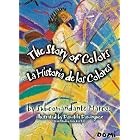 The Story of Colors La Historia de Los Colores: A Bilingual Folktale from the Jungles of... by Subcomandante Insurgente Marcos, et al