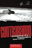 Contrabando: Confessions of a Drug-Smuggling Texas Cowboy