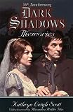 Dark Shadows : Memories (35th Anniversary Edition)