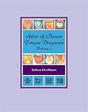 (Atlas of Chinese Tongue Diagnosis, Volume 2)