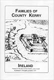 cover of Families of County Kerry, Ireland: Over Four Thousand Entries from the Archives of the Irish Genealo