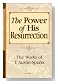 the power of his resurrec