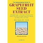 Click here to buy The Authoritative Guide to Grapefruit Seed Extract : Stay Healthy Naturally : A Natural Alternative for Treating Colds, Infections, Herpes,... by  Allan Sachs.