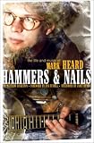Hammers & Nails: The Life and Music of Mark Heard