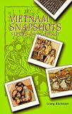Vietnam Snapshots: Stories of a Conflict