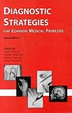 Diagnostic Strategies for Common Medical Problems (Diagnostic Tools) (Diagnostic Tools) (Diagnostic Tools)