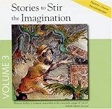 Stories to Stir the Imagination, Album #3: 1-Pandora's Box, 2-The Fisherman And His Wife, 3-The Boy Who Cried Wolf, 4-The Nutcracker And The Mouse King (Stories to Stir the Imagination Album, 3)