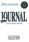 Love and Logic Journal: Tenth Anniversary Collection