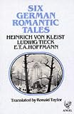 Six German Romantic Tales