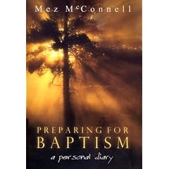 Preparing for Baptism: A Personal Diary