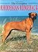 The Complete Rhodesian Ridgeback (Book of the Breed) by Peter Nicholson