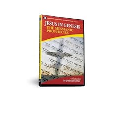 Jesus in Genesis: The Messianic Prophecies