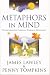 Metaphors in Mind: Transformation Through Symbolic Modelling
