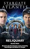 Stargate Atlantis: Reliquary (Stargate Atlantis) (Stargate Atlantis)