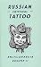 Russian Criminal Tattoo Encyclopedia Volume II