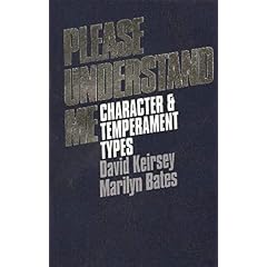 Please Understand Me: Character and Temperament Types