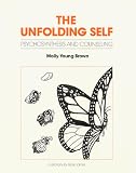 Unfolding Self: Psychosynthesis and Counseling
