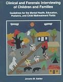 ISBN 0961820942  : Clinical and Forensic Interviewing of Children and Families: Guidelines for the Mental Health, Education, Pediatric, and Child          Maltreatment Fields