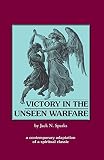 Victory in the Unseen Warfare